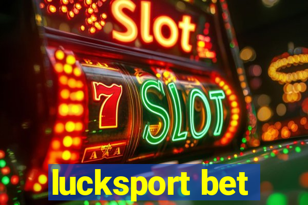 lucksport bet