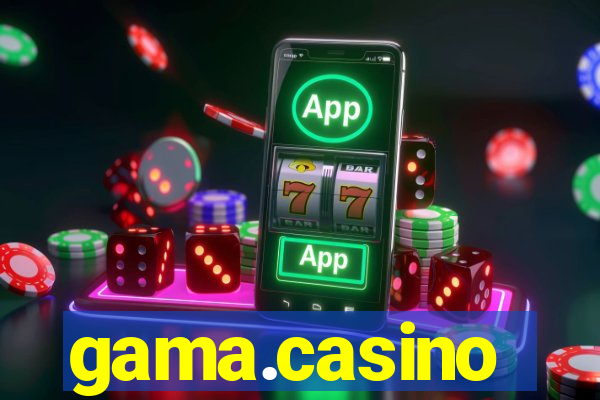 gama.casino