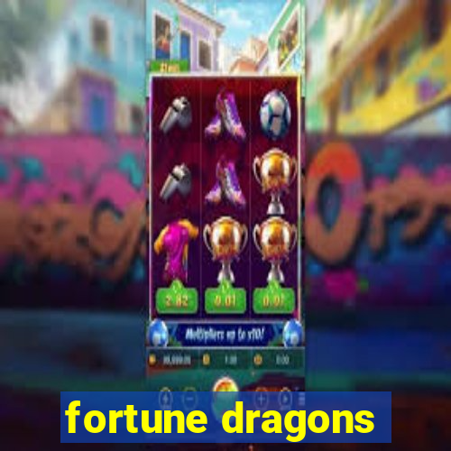 fortune dragons