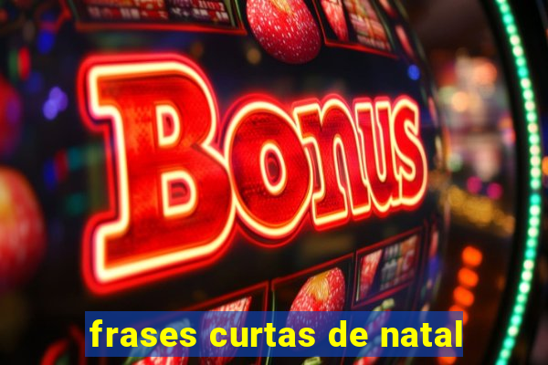 frases curtas de natal