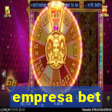 empresa bet