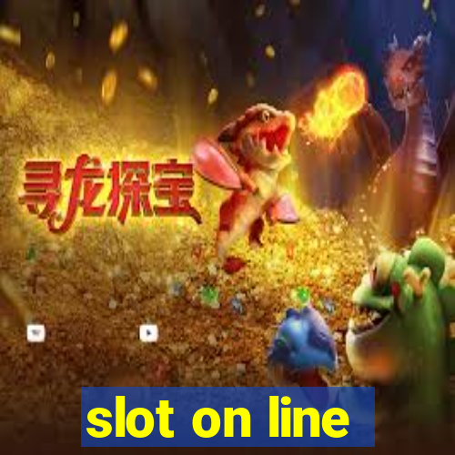 slot on line