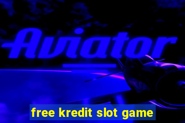 free kredit slot game