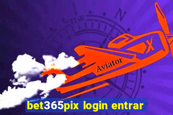 bet365pix login entrar