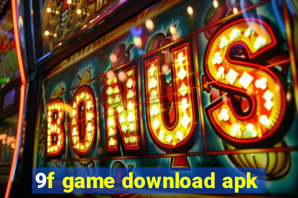 9f game download apk