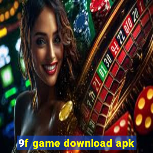 9f game download apk