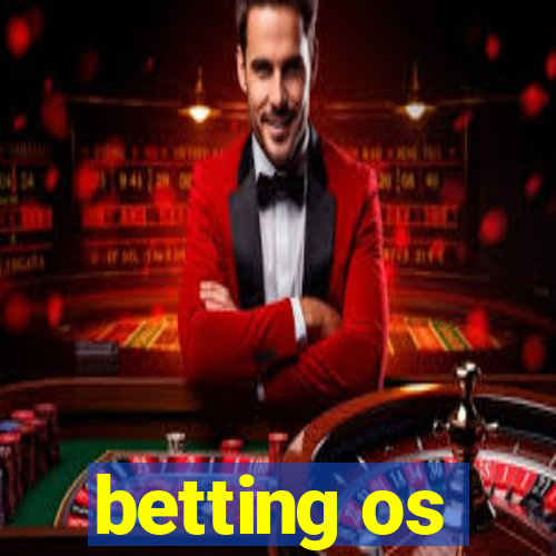 betting os