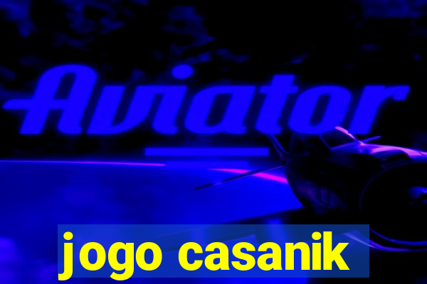 jogo casanik