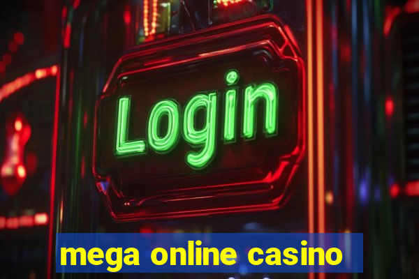 mega online casino