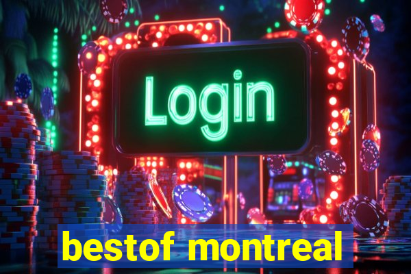 bestof montreal