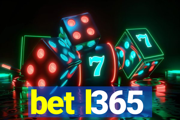 bet l365