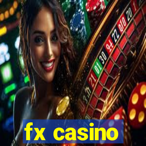 fx casino