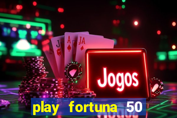 play fortuna 50 free spins