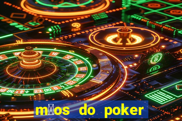 m茫os do poker texas holdem