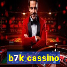 b7k cassino