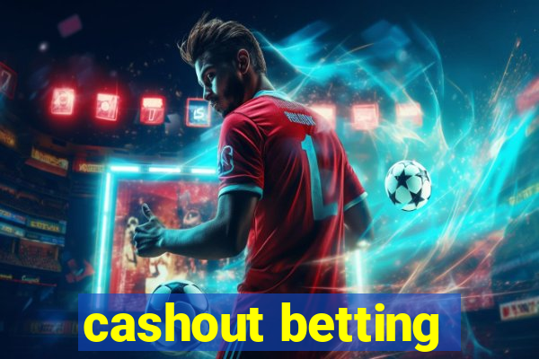 cashout betting