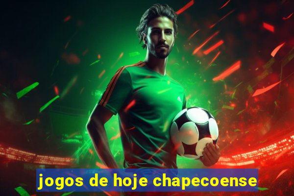 jogos de hoje chapecoense