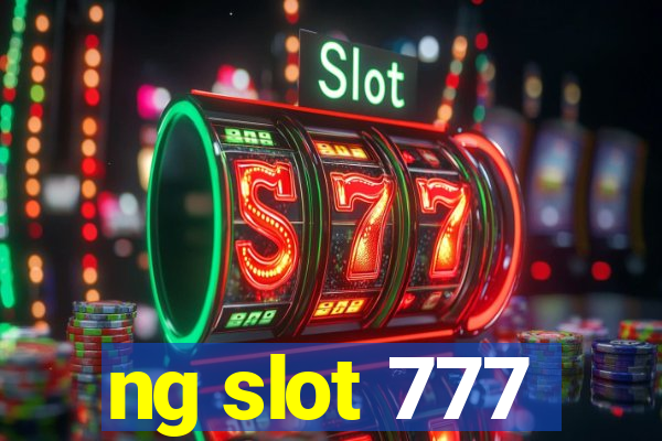 ng slot 777