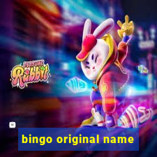 bingo original name