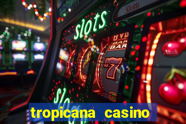 tropicana casino bonus code