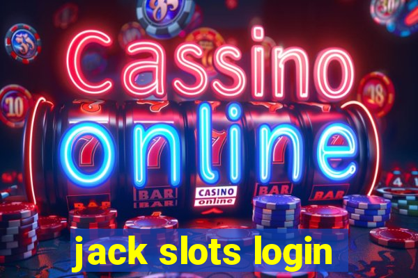 jack slots login