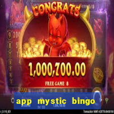 app mystic bingo paga mesmo