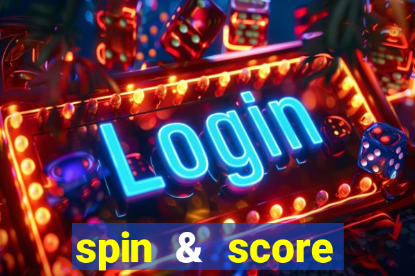 spin & score megaways slot