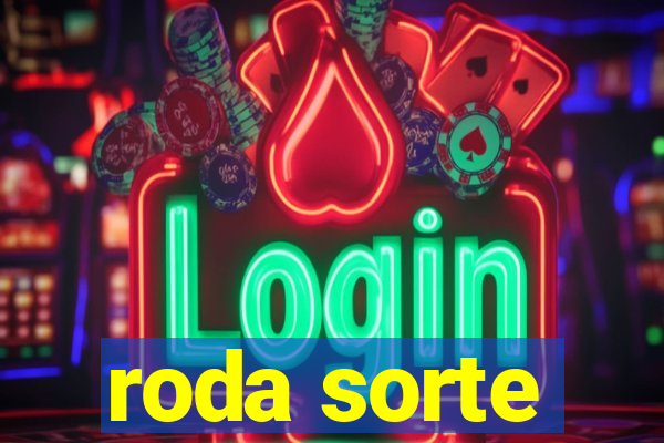 roda sorte