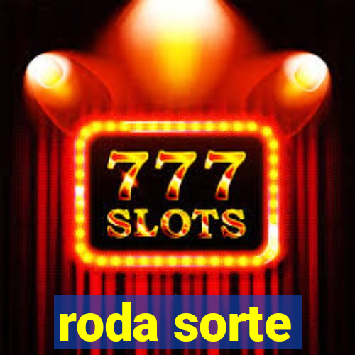 roda sorte