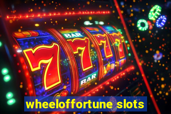 wheeloffortune slots