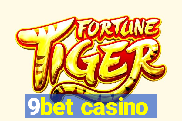 9bet casino