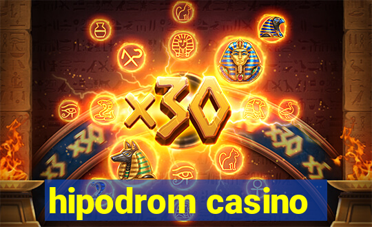 hipodrom casino