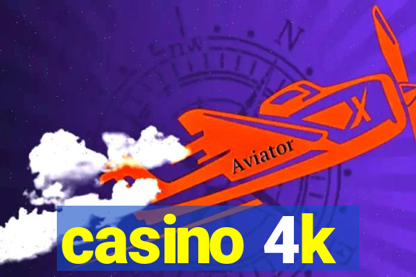 casino 4k