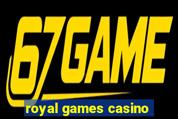 royal games casino