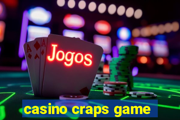 casino craps game