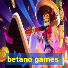 betano games