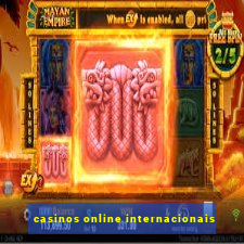 casinos online internacionais