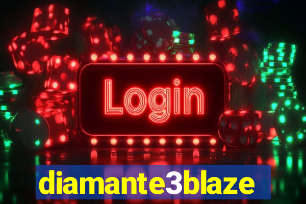 diamante3blaze