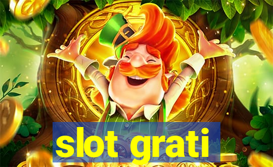 slot grati