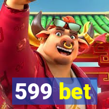 599 bet