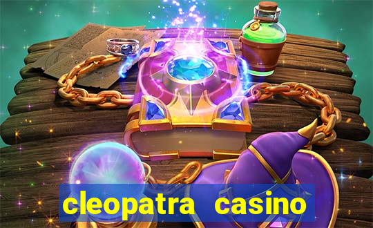 cleopatra casino free slots