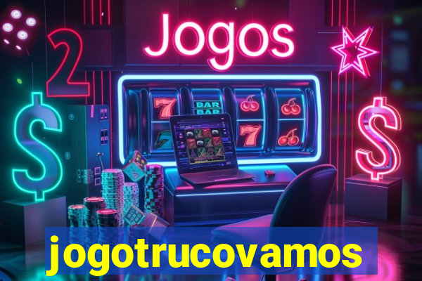 jogotrucovamos