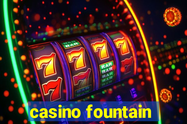 casino fountain