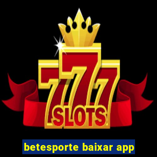 betesporte baixar app