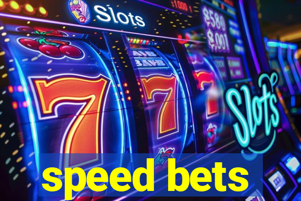 speed bets