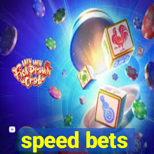 speed bets