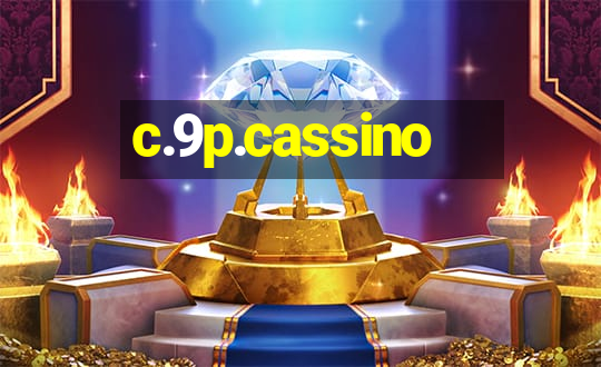 c.9p.cassino