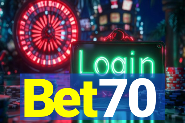 Bet70