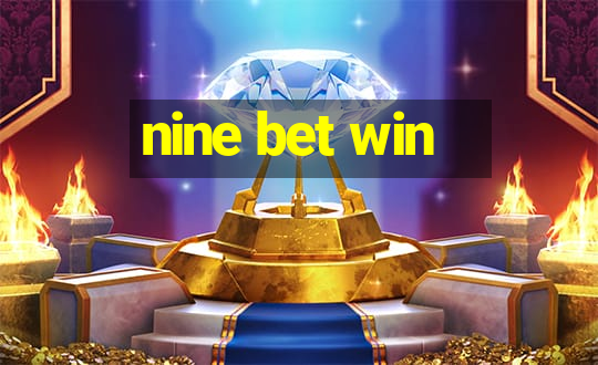 nine bet win