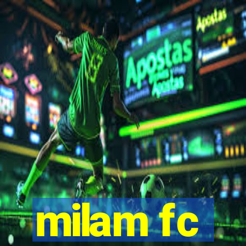 milam fc